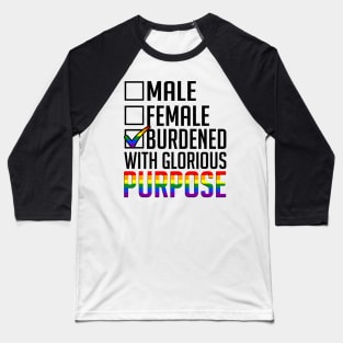 LGBT Burdened With Glorious Purpose Pride Month Personalized Baseball T-Shirt